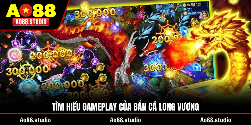 Tìm hiểu gameplay của bắn cá Long Vương